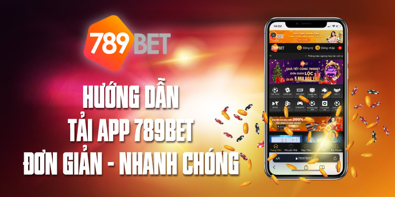 Khám Phá Thế Giới Giải Trí Trực Tuyến với Tải App Nhà Cái 789bet Khám Phá Thế Giới Giải Trí Trực Tuyến với Tải App Nhà Cái 789bet