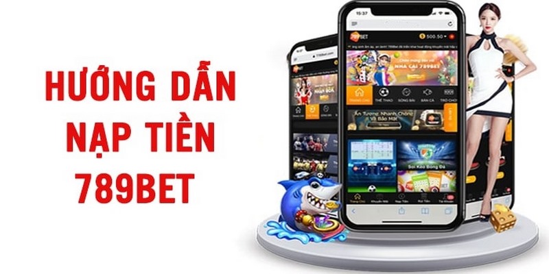 Nạp Tiền 789bet Hướng Dẫn Chi Tiết Kinh Nghiệm Chơi Thông Minh Nạp Tiền 789bet Hướng Dẫn Chi Tiết Kinh Nghiệm Chơi Thông Minh