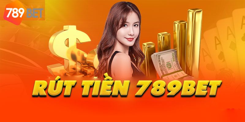 Rút Tiền 789bet Hướng Dẫn Chi Tiết Kinh Nghiệm Vàng Rút Tiền 789bet Hướng Dẫn Chi Tiết Kinh Nghiệm Vàng